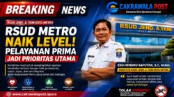 RSUD Metro Naik Level! Pelayanan Prima Jadi Prioritas Utama