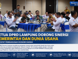 Ketua DPRD Lampung Dorong Sinergi Pemerintah dan Dunia Usaha Percepat Pembangunan Ekonomi Daerah