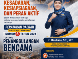 Wakil Ketua Komisi V DPRD Lampung Ajak Masyarakat Tingkatkan Kesiapsiagaan Bencana