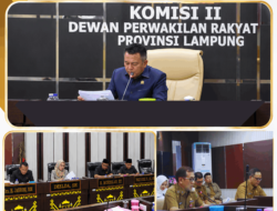 Komisi II DPRD Lampung Evaluasi Pelaksanaan Program Kerja Empat OPD Melalui RDP