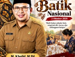 Hari Batik Nasional 2026, M. Kholid: Batik Bukan Sekadar Kain, Tetapi Identitas dan Kebanggaan Bangsa